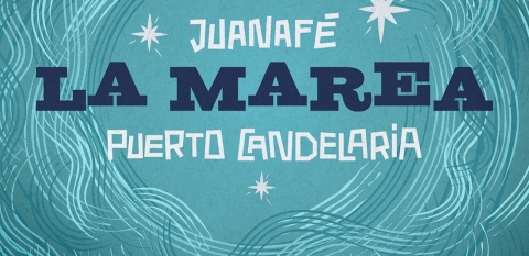 JuanaFe explota ‘La Marea’ junto a Puerto Candelaria