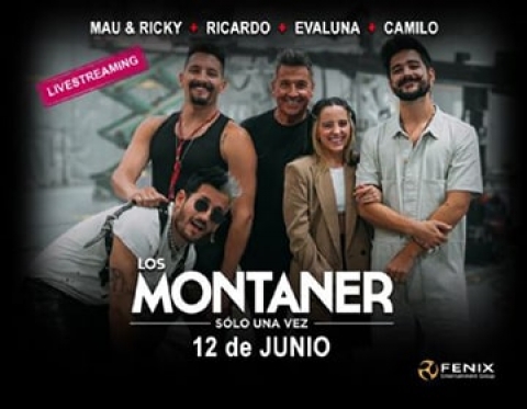 LOS MONTANER LIVE SERÁ EL 12 DE JUNIO