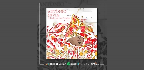 EL DEBUT DE ANTONIO SAVIA CON “EL PODER DE MIS PECADOS”