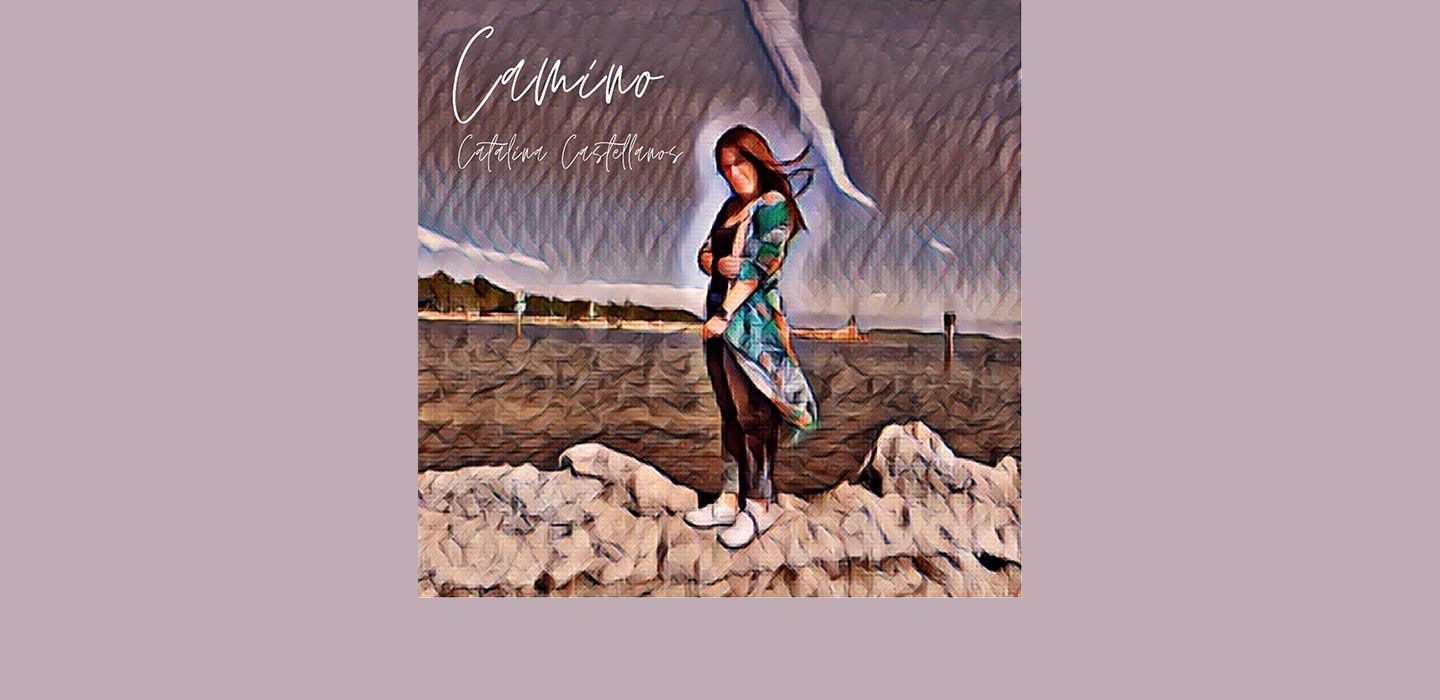 Catalina Castellanos debuta con &#039;Camino&#039;