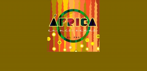 EL PRO lanza &#039;África en mis venas&#039;
