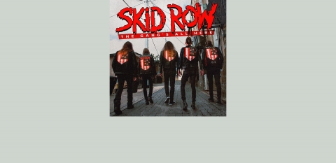 Skid Row llegó con esperado álbum &quot;The Gang’s All Here&quot;