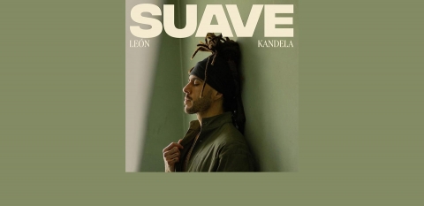 León Kandela presenta su nuevo sencillo ‘suave’