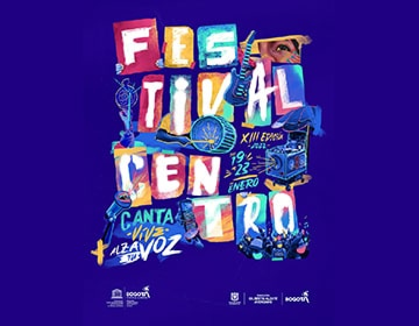 Canta, vive, alza tu voz  Bogotá tendrá Festival Centro 2022